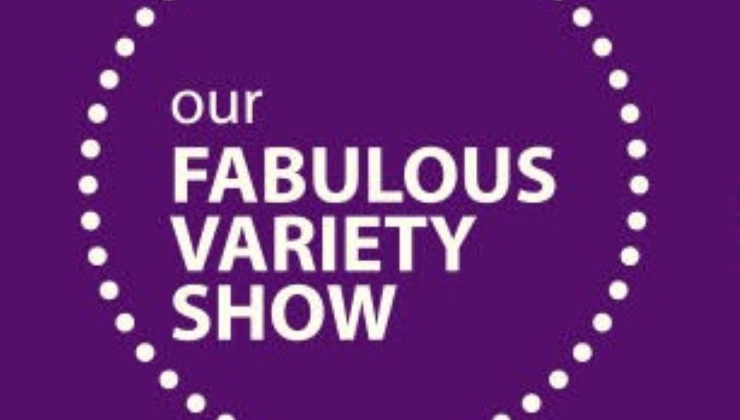Our Fabulous Variety Show